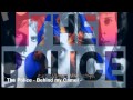 The Police - Behind My Camel -