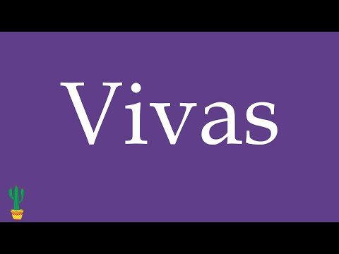 How to Pronounce ''Vivas'' (That You Live, Alive, Lively) Correctly in Spanish 🇲🇽