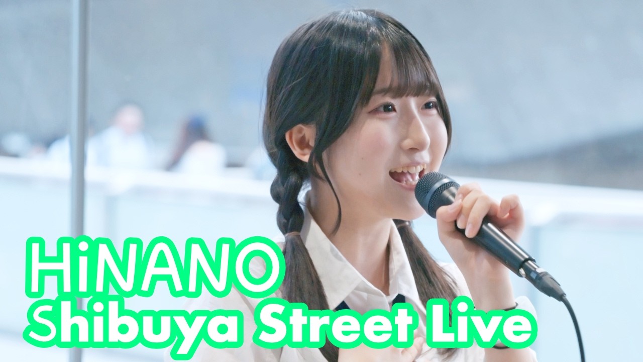 2026.5.29 - HiNANO「darling」【Shibuya Street Live】