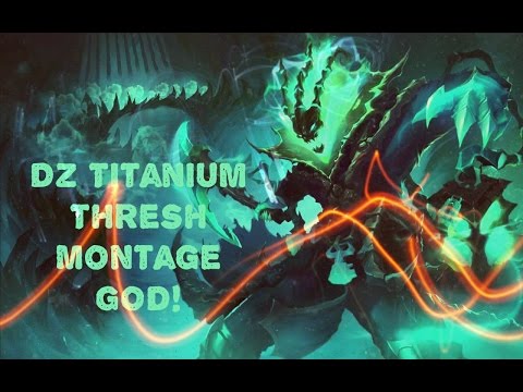 LoL Best Moments #1 Thresh plays " Dz Titanium " #NormalGame with " hgcop "