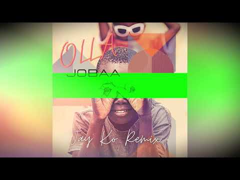 Jobaa - Olla (Jay Ko Remix)