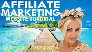 How To Make An Affiliate Marketing Website ~ 2023 
