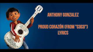 Proud Corazón (lyrics/letra) from Coco Pixar | Anthony Gonzalez
