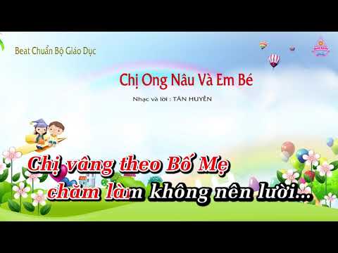 | Karaoke HD | Chị Ong Nâu Và Em Bé - Âm Nhạc Lớp 3 || CD Chuẩn Bộ Giáo Dục