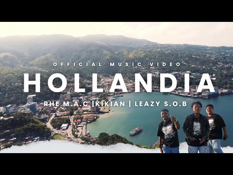 Rhe M.A.C - Hollandia (feat. Kikian, Leazzy S.O.B) (Official Music Video)
