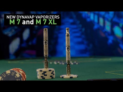 Introducing The M7 and M7 XL by DynaVap