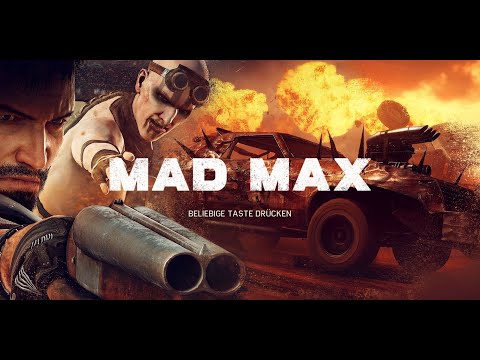 Mad Max | Eine endlose Suche nach Schrott, Treibstoff und Wasser | Lets Play Deutsch