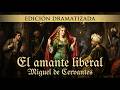 El Amante Liberal Miguel De Cervantes Audiolibro Completo En Español