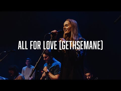Thumbnail for All for Love (Gethsemane) video