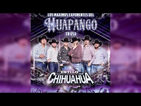 Estilo Chihuahua - Huapango We No Speak Americano ???????? 2018