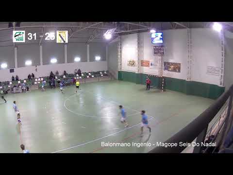Jornada 12 - Balonmano Ingenio VS Magope Seis Do Nadal-Coia (2ª Parte)
