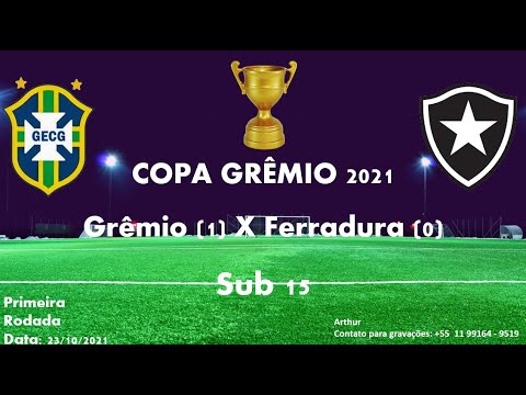 Sub 15 Grêmio VS Ferradura (1°Tempo)