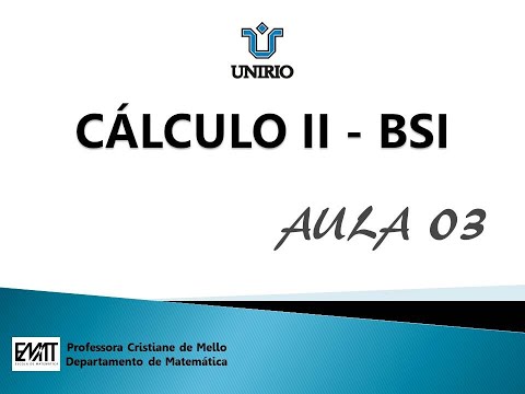 Aula 03 - CÁLCULO II - BSI