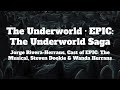 EPIC The Musical The Underworld Lyrics
