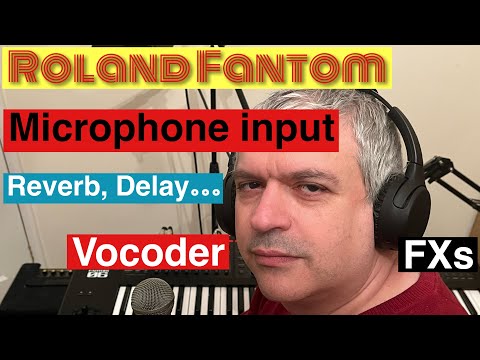 Roland Fantom 0/06/07/08 Music Workstation - Demo / Tutorial 12: Microphone Input settings + Vocoder