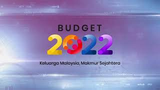 [LIVE] Tabling of the 2022 Budget by Finance Minister Tengku Datuk Seri Zafrul Abdul Aziz