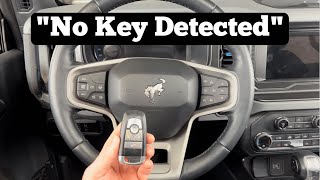 2021 - 2024 Ford Bronco - How to Start With No Key Detected - Dead Remote Key Fob Battery Starting