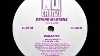 Devine Masters (Howie How & Little Carlos) - Paradise (Vacuum Mix)