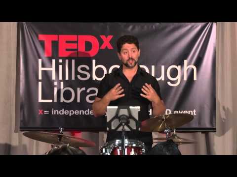 Finding the Groove | Scott Strunk | TEDxHIllsboroughLibrary