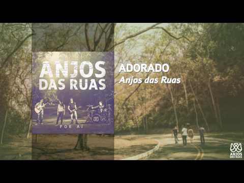 Anjos das Ruas - Adorado
