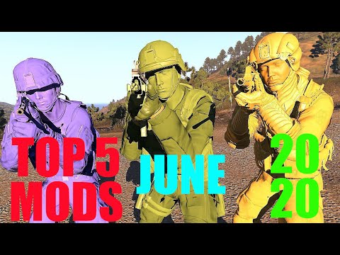 TOP 5 Mods ArmA 3 - June 2020