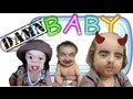 Damn thats an ugly baby song by stephen Lynch ...