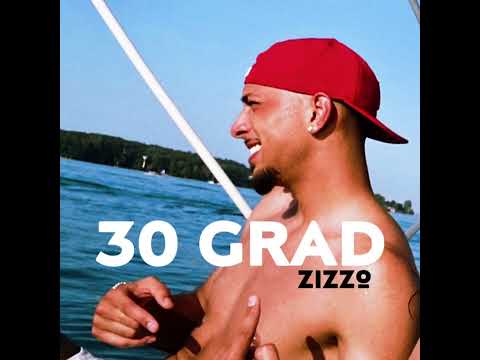 Zizzo - 30 Grad (Official Audio)