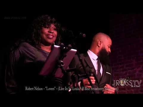 James Ross @ (Singer) Robert Nelson - "Lovers - With Ronni Gee -www.Jross-tv.com (St. Louis)