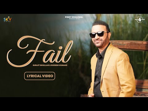 Fail (Lyrical Video) Surjit Bhullar Ft Sudesh Kumari | Mad 4 Music | New Punjabi Songs