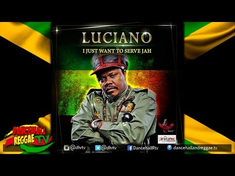 Luciano - I Just Want To Serve Jah More ▶La Familia West Prod. ▶Reggae 2016