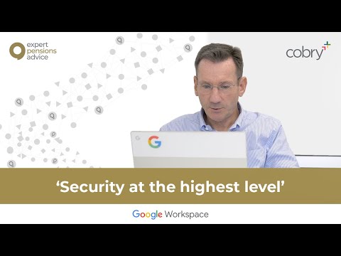 Google Workspace for Financial Services - Expert Pensions Advice