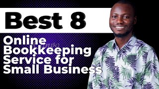 Top 8 Online Bookkeeping Services for Small Businesses