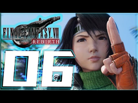 Final Fantasy VII Rebirth Full Game Walkthrough Part 6 Yuffie Stuck in a Rut  (PS5) FF7 Rebirth