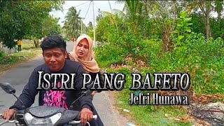 Download lagu Istri Pang Bapeto || Jefri Hunawa ||official music video mp3