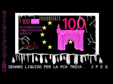 YounGreggio - DENARO LIQUIDO PER LA MIA TROIA (PROD. RORRIM)