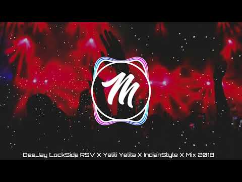 LockSide RSV | Yelili Yelila X Indian Style 2018