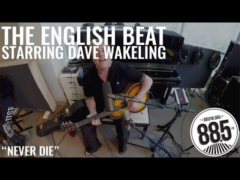 The English Beat Starring Dave Wakeling || Live @ 885FM || "Never Die"