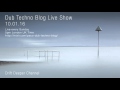 Dub Techno Blog Live Show 067 - 10.01.16 