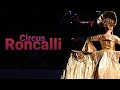Circus Theater Roncalli TIERFREI Lübeck Am 24 08 2023 Eine Kleine Glückseligkeit