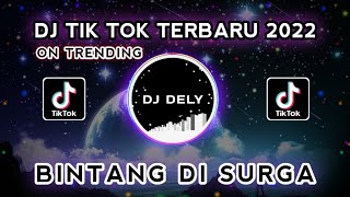 Download lagu DJ BINTANG DI SURGA LAGI VIRAL TERBARU 2022 mp3