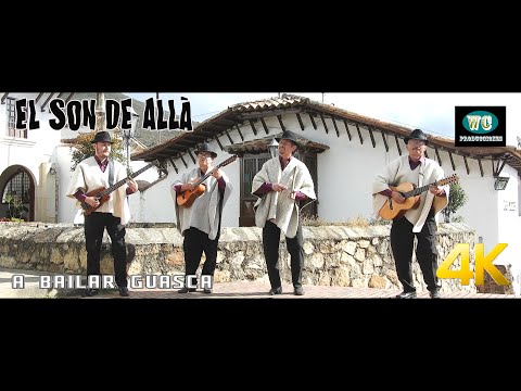 EL SON DE ALLÀ - A BAILAR GUASCA - VIDEO OFICIAL - Libardo González: Autor y Compositor
