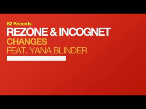 Rezone & Incognet feat. Yana Blinder - Changes (TEASER)