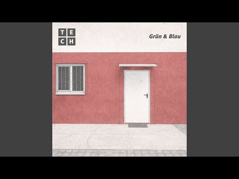 Grün Und Blau - TECH