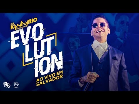 KANNARIO - DVD EVOLUTION - AO VIVO EM SALVADOR (COMPLETO)