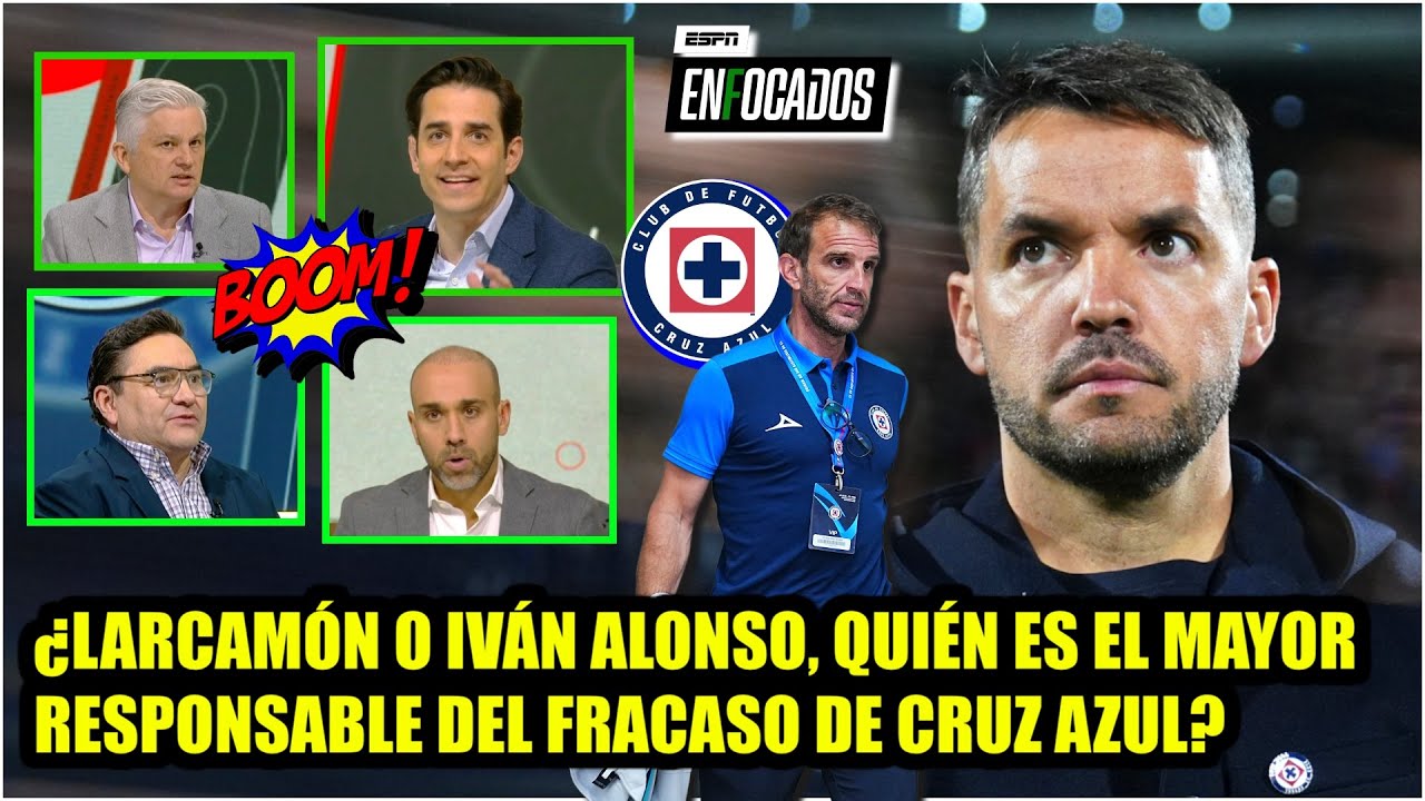 CRUZ AZUL ES UN FRACASO PARA TODO EL DINERO QUE SE GASTÓ. Iván Alonso, único culpable | Enfocados