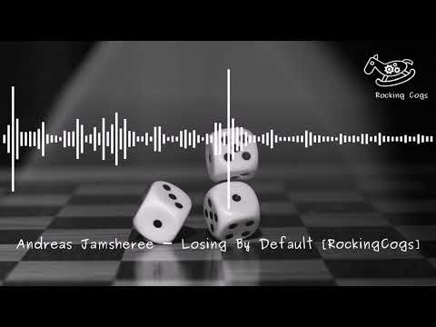 Andreas Jamsheree - Losing By Default [RockingCogs]