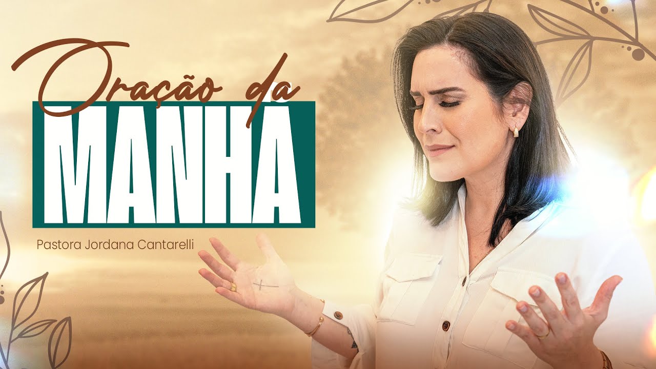 Oração da Manhã 15/9 - Cuida da Sua Alma!