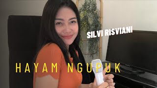 Download lagu HAYAM NGUPUK || Silvi Risviani mp3