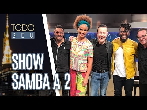 Musical: Luciana Mello e Walmir Borges | Show ‘Samba a 2’ - Todo Seu (07/01/19)