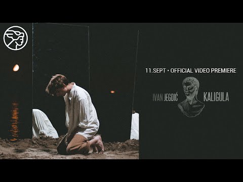 Ivan Jegdić - Kaligula [Official Video]